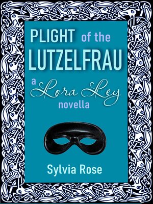 cover image of Plight of the Lutzelfrau